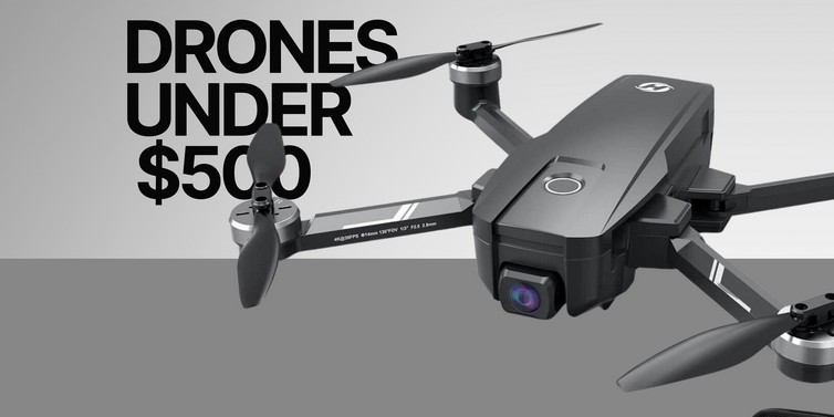 best drones under $500